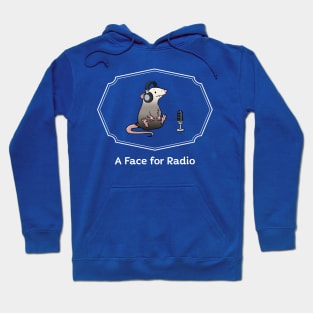 A Face for Radio Hoodie